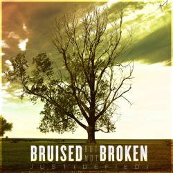 Bruised But Not Broken : Just (Defied)